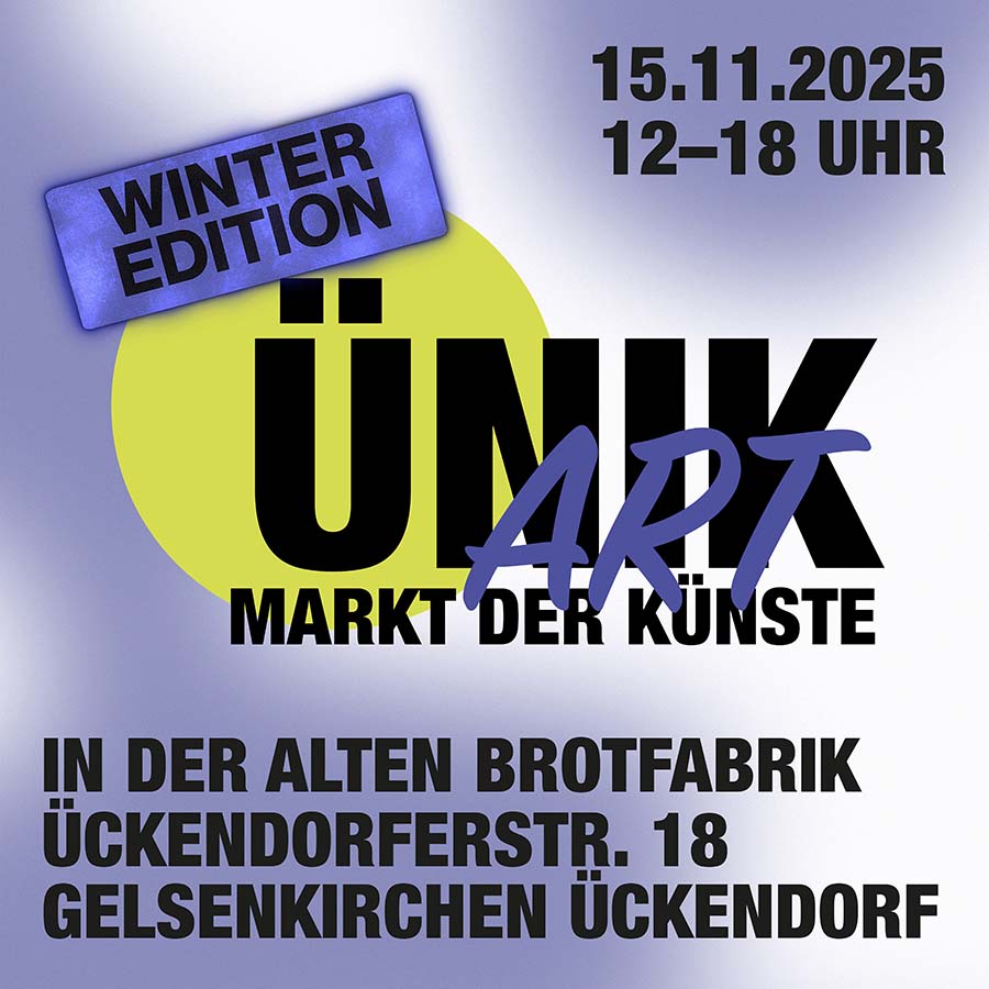 ÜNIK ART Markt der Künste 2025 – Winteredition in Gelsenkirchen